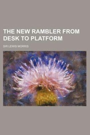 Cover of The New Rambler from Desk to Platform