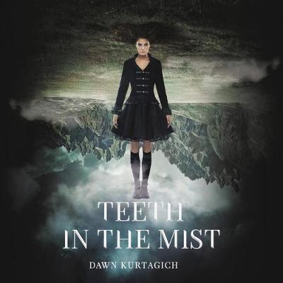 Book cover for Teeth in the Mist