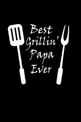 Book cover for Best Grillin' Papa ever