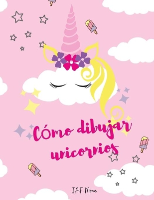 Book cover for Como dibujar unicornios