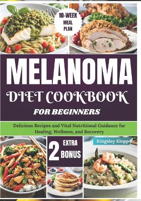 Book cover for Melanoma Diet Cookbook for Beginners