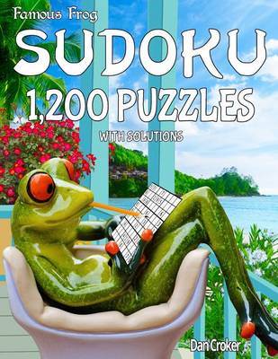 Cover of Famous Frog Sudoku 1,200 Puzzles With Solutions