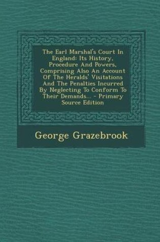 Cover of The Earl Marshal's Court in England