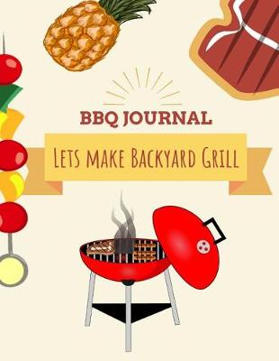 Book cover for Lets Make Backyard Grill