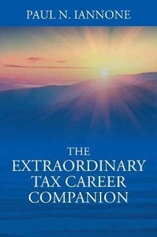 Cover of The Extraordinary Tax Career Companion