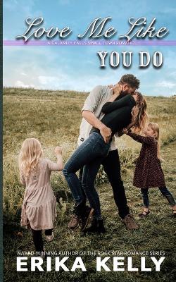 Book cover for Love Me Like You Do