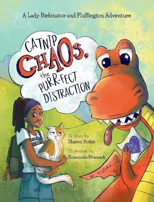 Cover of Catnip Chaos, the Purr-fect Distraction