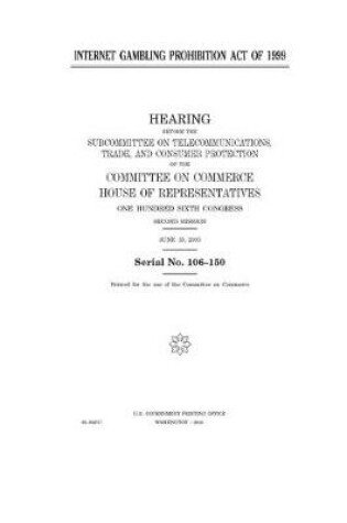 Cover of Internet Gambling Prohibition Act of 1999