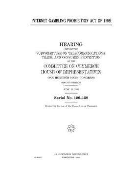 Book cover for Internet Gambling Prohibition Act of 1999