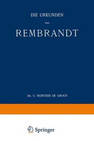 Cover of Die Urkunden UEber Rembrandt