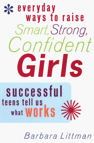 Cover of Everyday Ways to Raise Smart, Strong, Co