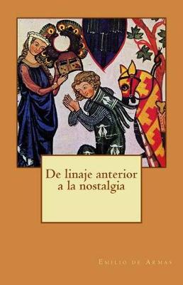 Book cover for De linaje anterior a la nostalgia