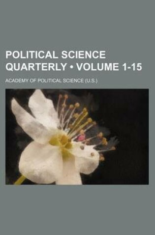 Cover of Political Science Quarterly (Volume 1-15 )