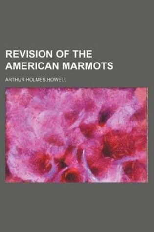 Cover of Revision of the American Marmots