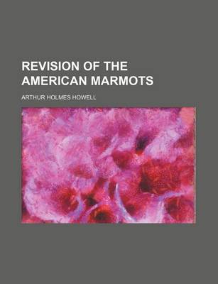 Book cover for Revision of the American Marmots