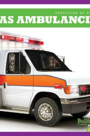 Cover of Las Ambulancias (Ambulances)