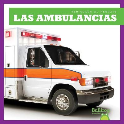 Book cover for Las Ambulancias (Ambulances)