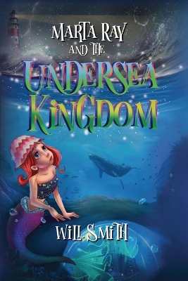 Book cover for Marta Ray and the Undersea Kingdom