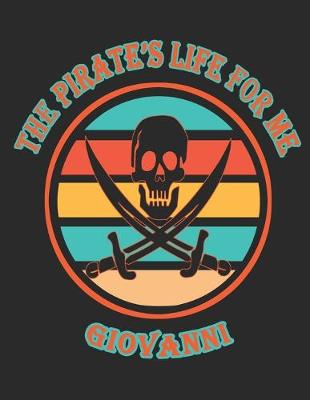 Book cover for The Pirate's Life For Me Giovanni