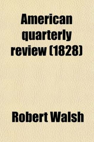 Cover of American Quarterly Review (Volume 3)