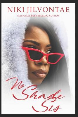 Book cover for No Shade Sis