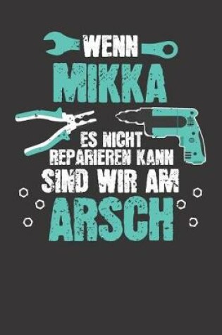 Cover of Wenn MIKKA es nicht reparieren kann