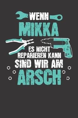 Book cover for Wenn MIKKA es nicht reparieren kann