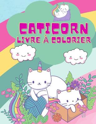 Book cover for Livre a colorier Caticorn