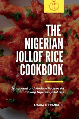 Book cover for The Nigerian Jollof Rice Cookbook