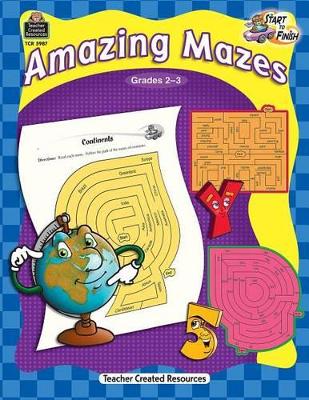 Cover of Start to Finish: Amazing Mazes Grd 2-3