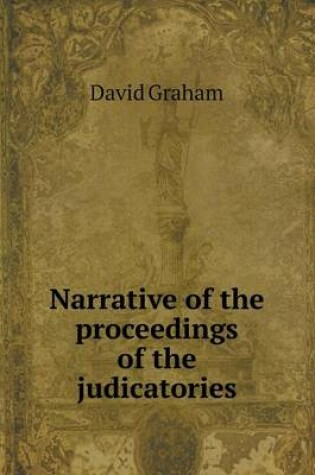 Cover of Narrative of the proceedings of the judicatories