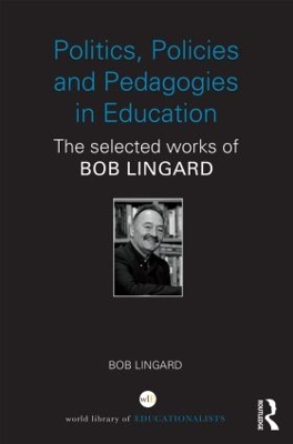 Book cover for Politics, Policies and Pedagogies in Education