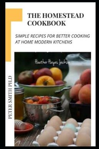 Cover of The Homestead Cookbook