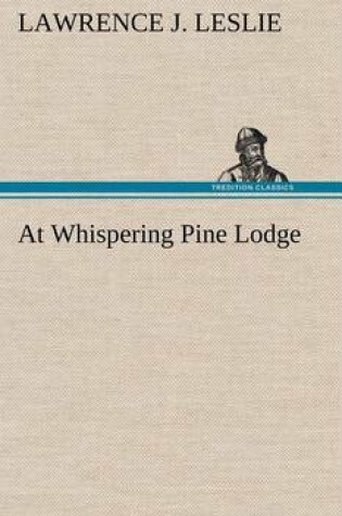 Cover of At Whispering Pine Lodge