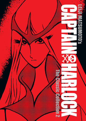 Cover of Captain Harlock: The Classic Collection Vol. 2