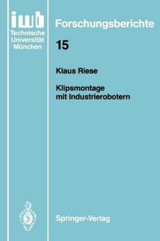 Cover of Klipsmontage mit Industrierobotern