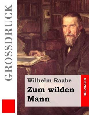 Book cover for Zum wilden Mann (Grossdruck)