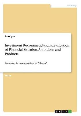 Book cover for Investment Recommendations. Evaluation of Financial Situation, Ambitions and Products