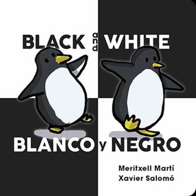 Book cover for Black and White - Blanco y Negro