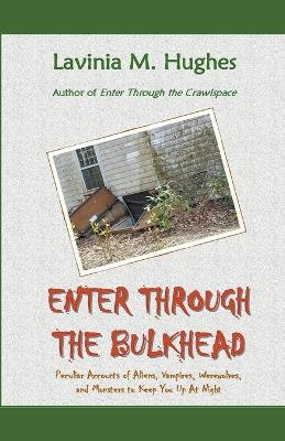 Book cover for Enter Through the Bulkhead