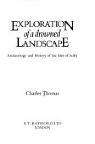 Cover of Exploration of a Drowned Landscape