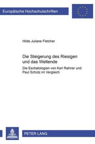 Cover of Die Steigerung Des Riesigen Und Das Weltende