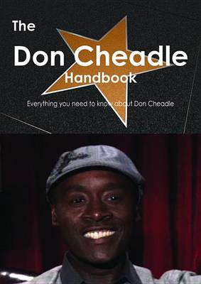 Book cover for The Don Cheadle Handbook - Everything You Need to Know about Don Cheadle