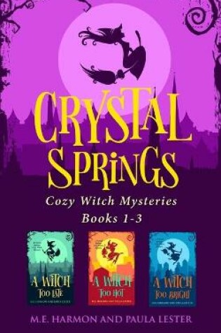 Cover of Crystal Springs Cozy Witch Mysteries, Books 1-3