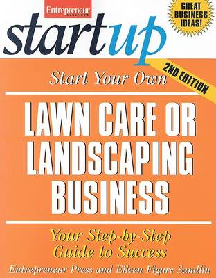 Cover of Start Your Own Lawn Care or Landscaping Business