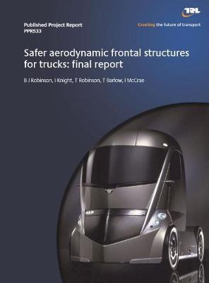 Cover of Safer aerodynamic frontal structures for trucks