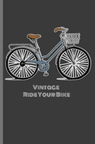 Cover of Vintage Ride Your Bike