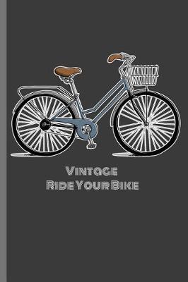 Book cover for Vintage Ride Your Bike