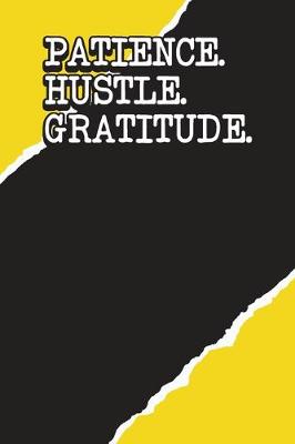 Book cover for Patience Hustle Gratitude