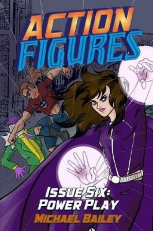 Cover of Action Figures - Issue Six